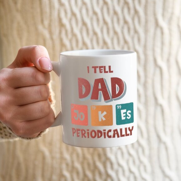 ☕ 11oz White Coffee Mug - Funny Dad Joke Design I Tell Dad Jokes Periodically - Picture 3 of 4